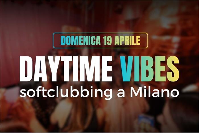 [GRATIS] Domenica 19 aprile: softclubbing a Milano 🎧